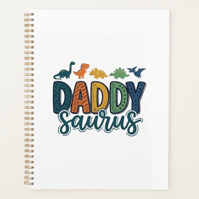Daddy Saurus Cute Dinosaur Dad Vector Design_1 Planner (Front)