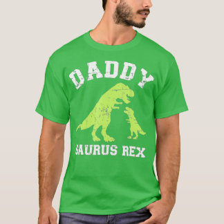 Daddy saurus rex dinosaur father's day gift for da T-Shirt
