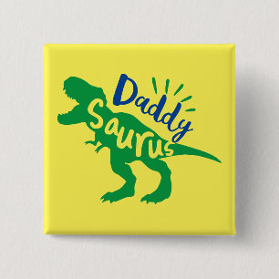 Daddy Saurus T-Rex Silhouette 2 Inch Square Button