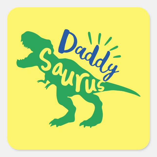 Daddy Saurus T-Rex Silhouette Square Sticker (Front)