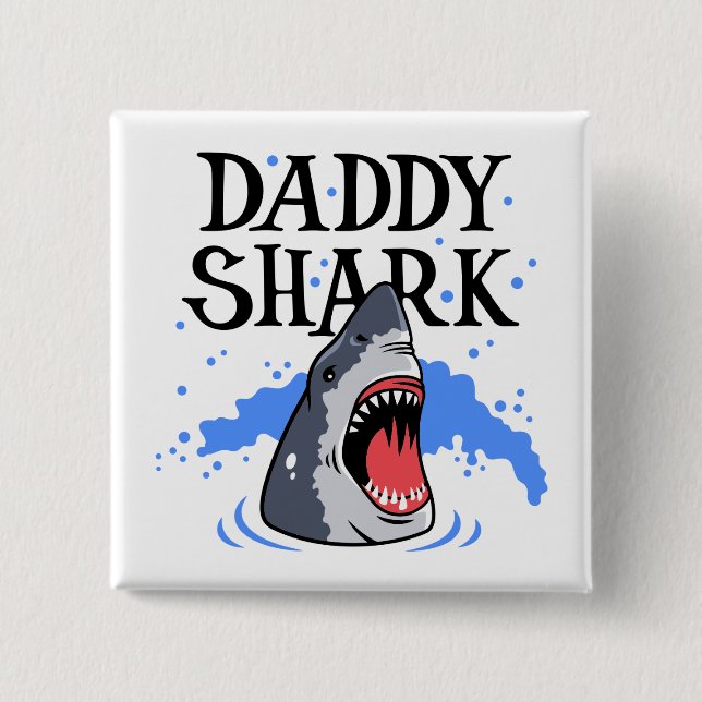 Daddy Shark - Great White 2 Inch Square Button (Front)