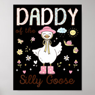 Daddy Silly Goose First Birthday Illustration Poster