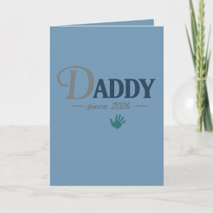 Daddy Since 2026 New Dad Fathers Day Gift  Card