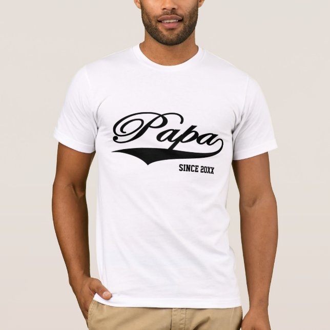 Daddy Since 20XX (Customizable) T-Shirt (Front)