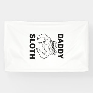 Daddy Sloth Banner