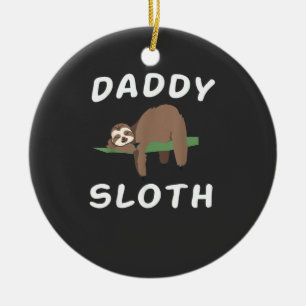 Daddy Sloth Matching Family Funny Sleeping sloths  Ceramic Ornament