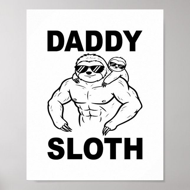 Daddy Sloth Poster (Front)