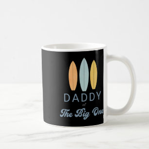 Daddy The Big One Surf 1st Birthday Family Matchin Coffee Mug