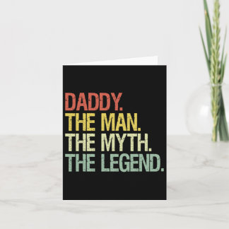 Daddy The Man The Myth The Legend Fathers Gift  Card