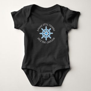 Daddy thinks he's the Captain Funny Baby Bodysuit