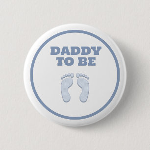 DADDY TO BE 2 INCH ROUND BUTTON