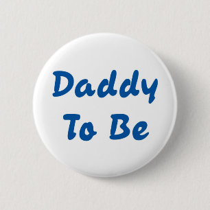 Daddy To Be 2 Inch Round Button