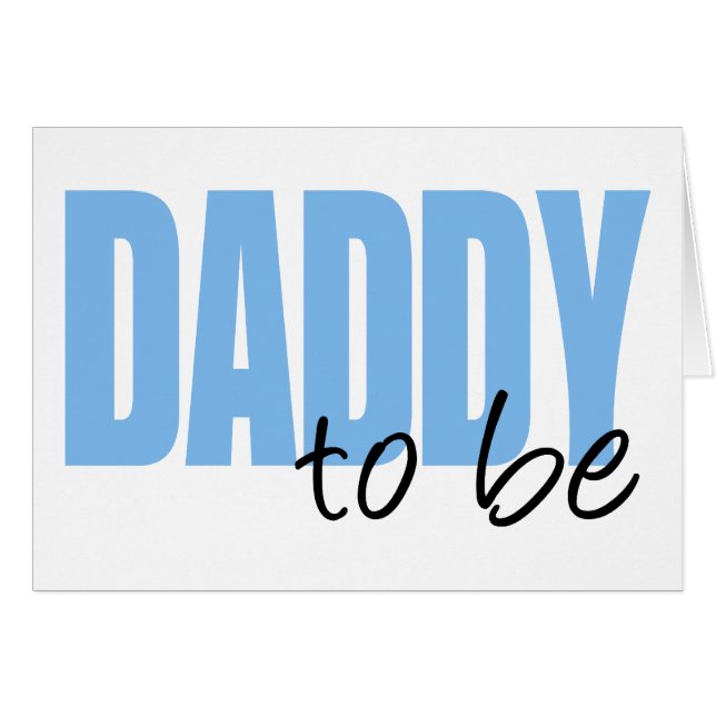 Daddy To Be (Blue Block Font) (Front Horizontal)