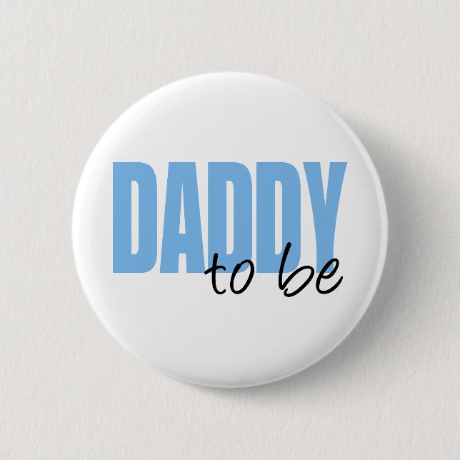 Daddy To Be (Blue Block Font) 2 Inch Round Button (Front)