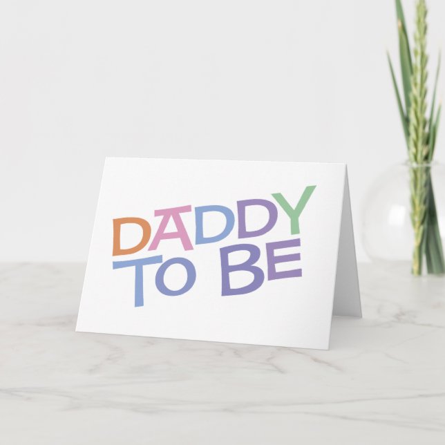 Daddy to Be Card (Front)