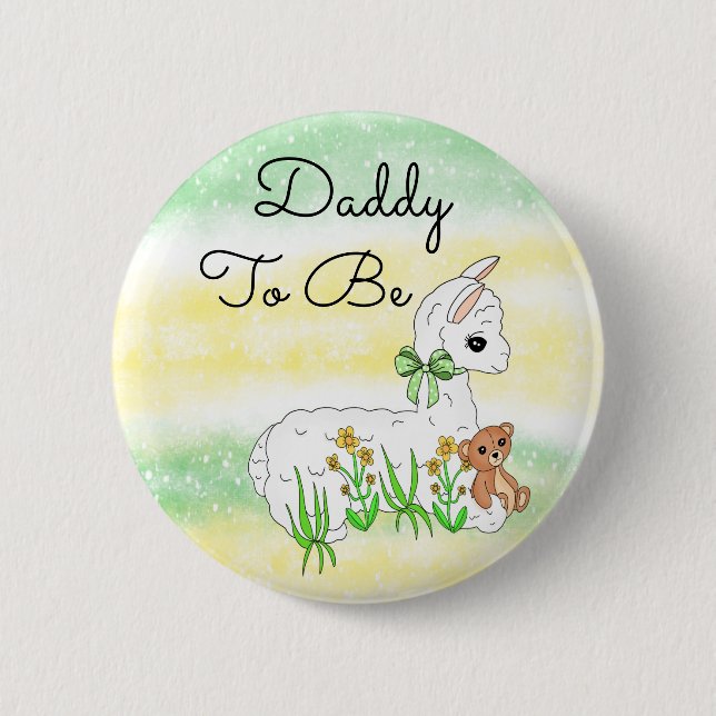 Daddy To Be Llama with Teddy Bear 2 Inch Round Button (Front)