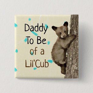 Daddy to be of a Little Cub Baby Shower 2 Inch Square Button