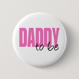 Daddy To Be (Pink Block Font) 2 Inch Round Button