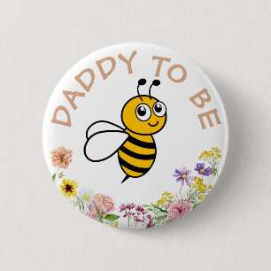 Daddy To Be Sweet As Can Bee 2 Inch Round Button