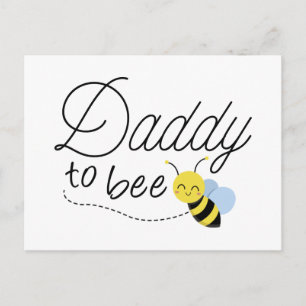 Daddy To Bee Postcard