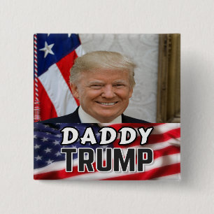 Daddy Trump 2 Inch Square Button