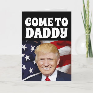 DADDY TRUMP FUNNY CARTES D'ANNIVERSAIRE POUR ELLE