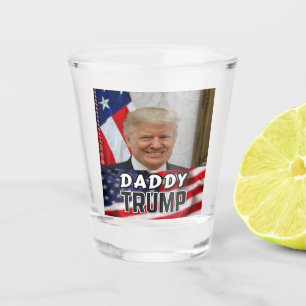 Daddy Trump Shot Glass