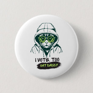Daddy Votes For Kamala Harris For President Electi 2 Inch Round Button