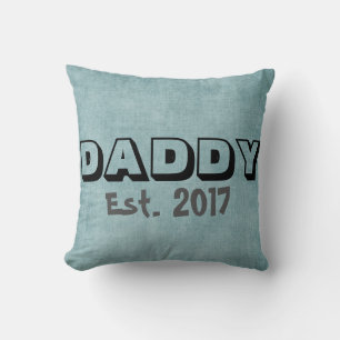 Daddy w/Customizable Establish Date Throw Pillow