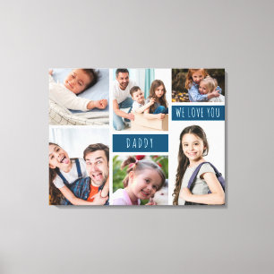Daddy We Love You Photo Collage Canvas Print