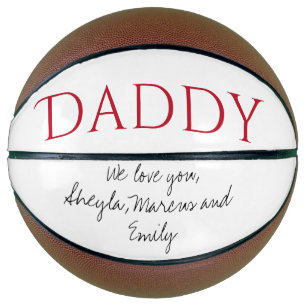 Daddy We love you Script Father`s Day   Basketball