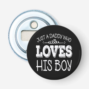 Daddy Who Loves His Boy Happy Fathers Day Keepsake Bottle Opener
