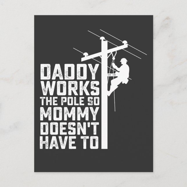 Daddy Works The Pole So Mommy Doesn't Have To Invitation Postcard (Front)