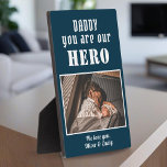Daddy you are Hero Blue Father`s Day Family Photo Plaque<br><div class="desc">Daddy you are Hero Blue Father`s Day Family Photo plaque. From daughter or son to the special hero in their life. Add your photo and name. You can change daddy into dad,  papa,  pap, ...  A perfect gift and a sweet Father`s Day gift for dad.</div>