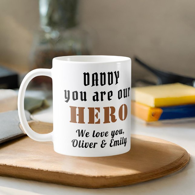 Daddy you are our Hero Father`s Day Family Coffee Mug (Creator Uploaded)