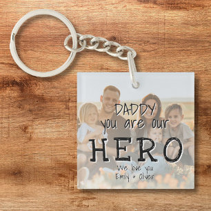 Daddy you are our Hero Full Photo Dad`s Keychain