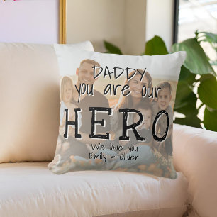 Daddy you are our Hero Full Photo Father`s day Throw Pillow