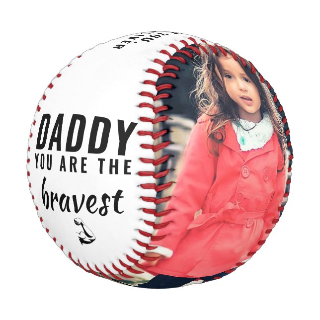 Daddy you are the Bravest Father`s Day 2 Photo Baseball (Angled)