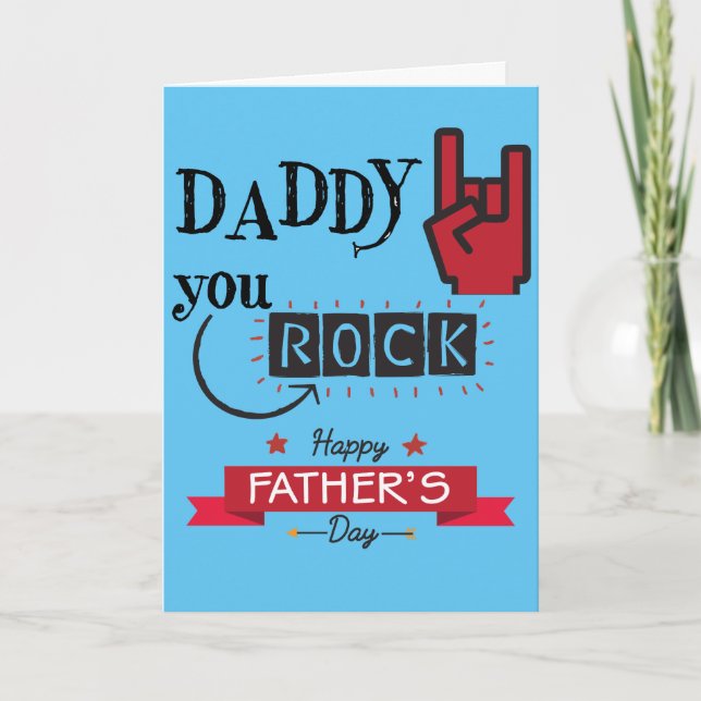DADDY you ROCK - Happy Father's Day Card (Front)