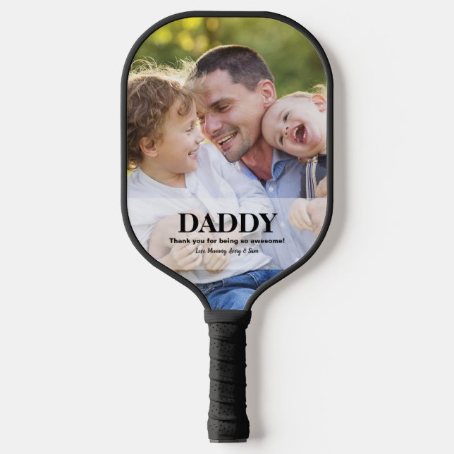 Daddy you're awesome custom photo names pickleball paddle (Front)