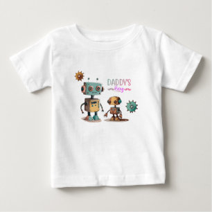 "Daddy's Boy" Robots design Baby T-Shirt
