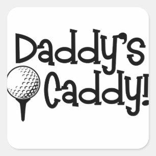 Daddy's Caddy Square Sticker