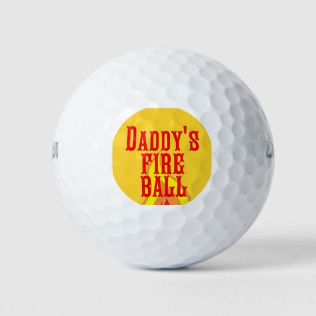 Daddy's Fire Ball (Front)