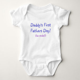 Daddy's First Fathers Day! (he rocks!) Baby Bodysuit