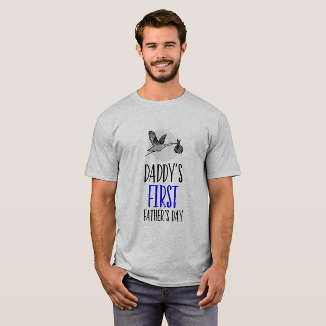 Daddy's First Father's Day T-Shirt Gift Idea Dads (Front Full)