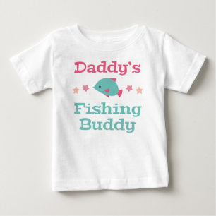 Daddy's Fishing Buddy Baby T-Shirt