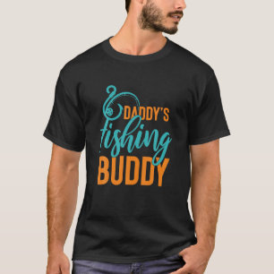 Daddy's Fishing Buddy Fisherman Design For Childre T-Shirt