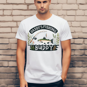 Daddy's fishing buddy T-Shirt