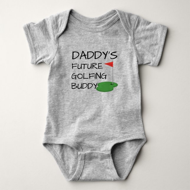 DADDY'S FUTURE GOLFING BUDDY  BABY BODYSUIT (Front)