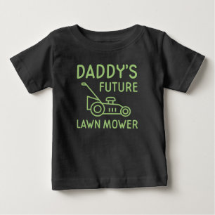 Daddy's Future Lawn Mower Baby T-Shirt